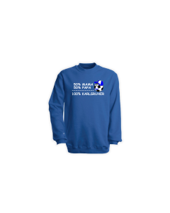 Kinder Sweat-Shirt "50% Mama, 50% Papa, 100% Karlsruhe"
