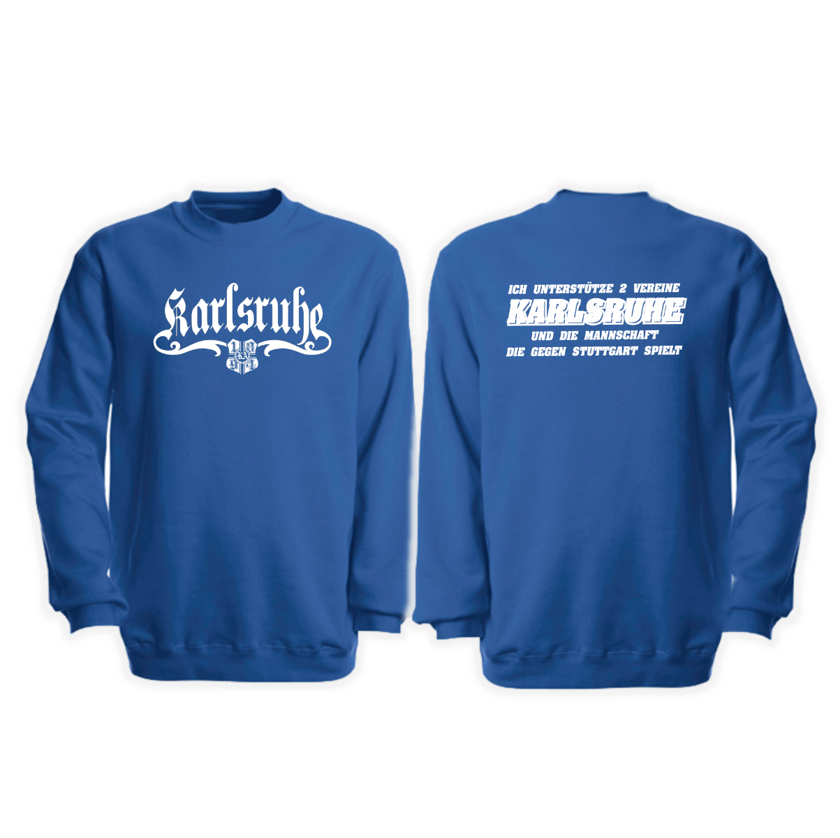 Sweat-Shirt "Karlsruhe 1894 - Ich unterstütze 2 Vereine"