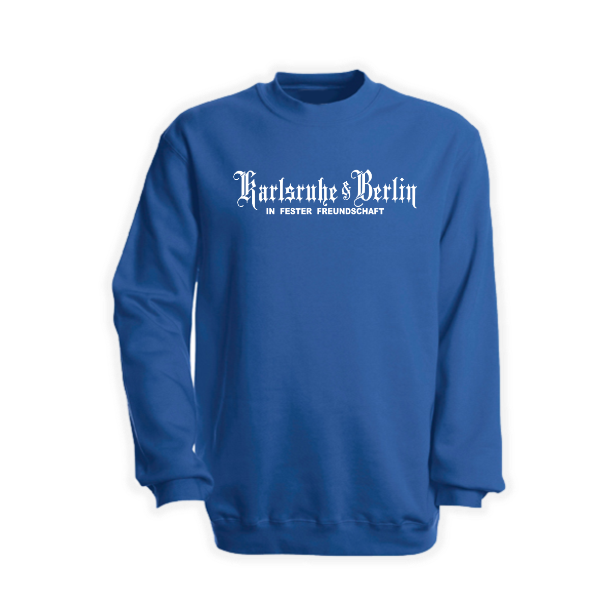 Sweat-Shirt "Karlsruhe & Berlin - In fester Freundschaft" royal